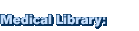 Medical Library:
