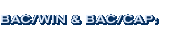 BAC/WIN & BAC/CAP Programs: